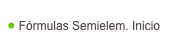  Fórmulas Semielem. Inicio